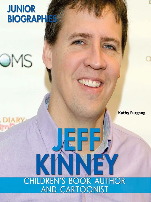 Title details for Jeff Kinney by Kathy Furgang - Available